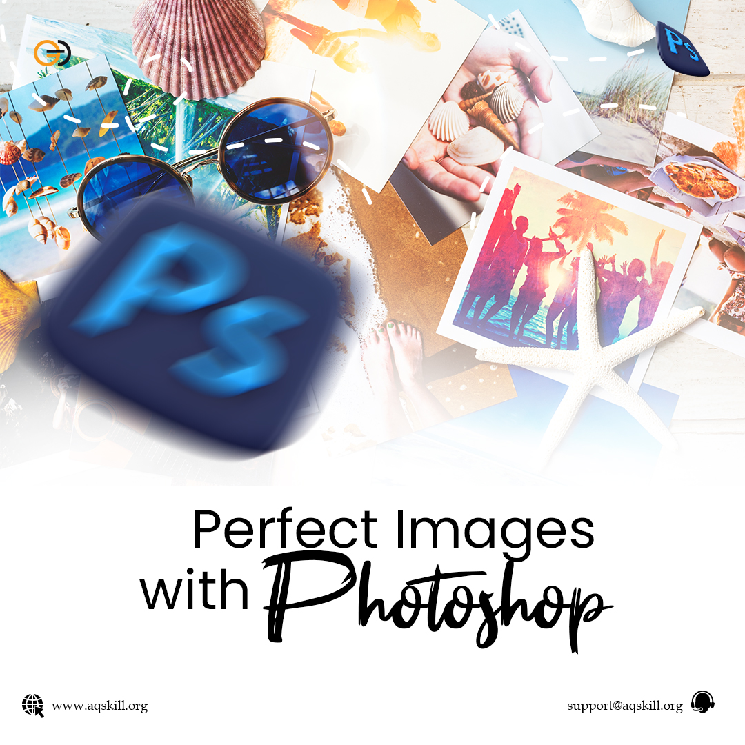 Perfect Images with Photoshop